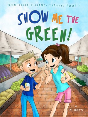 cover image of Show Me the Green!